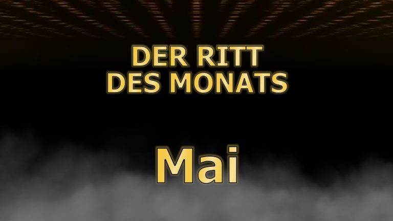 Der Ritt des Monats Mai – Die Kandidaten Der Ritt des Monats Mai – Die Kandidaten