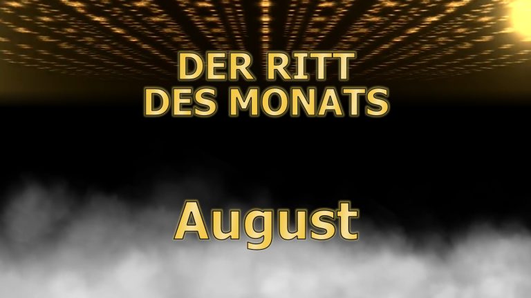 Ritt des Monats August – Hier das Ergebnis