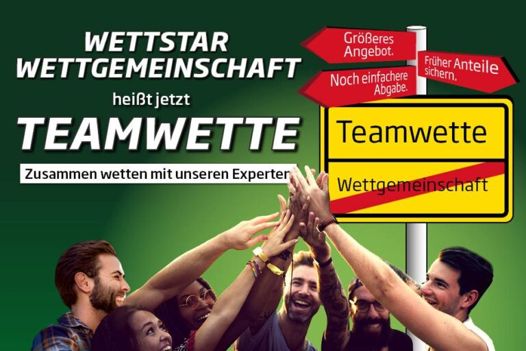 Aus der Wettgemeinschaft wird die Wettstar-Teamwette