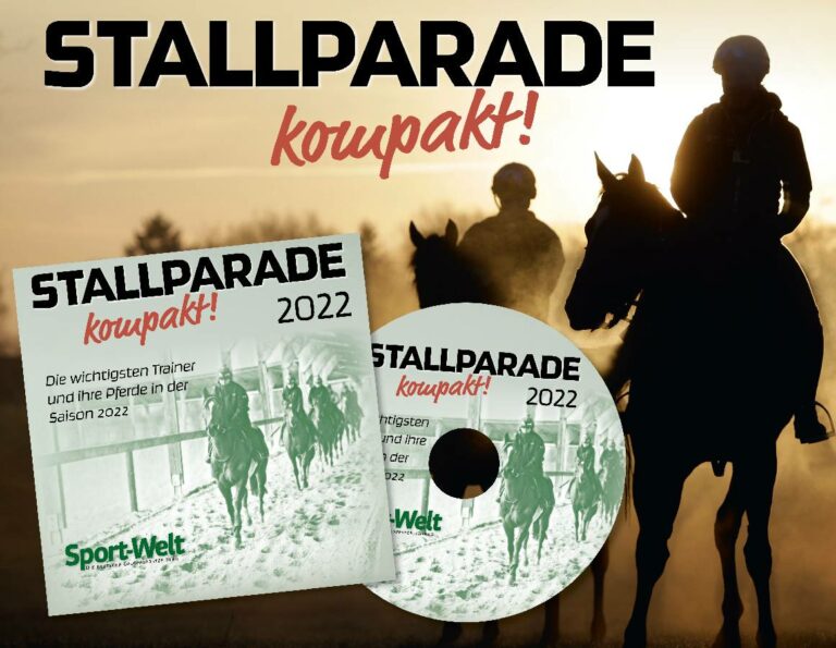 Schon fertig! Alle Stallparaden 2022!