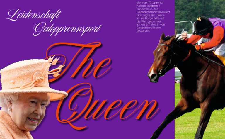 Erinnerungen an The Queen aus der Vollblut
