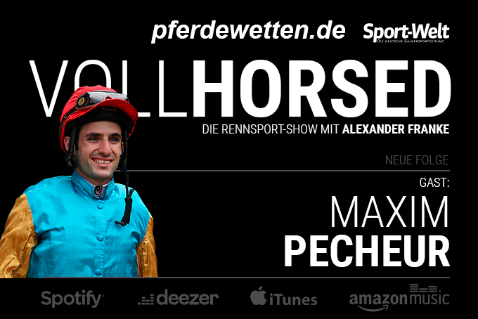 Neue VOLLHORSED-Folge mit Maxim Pecheur Neue VOLLHORSED-Folge mit Maxim Pecheur