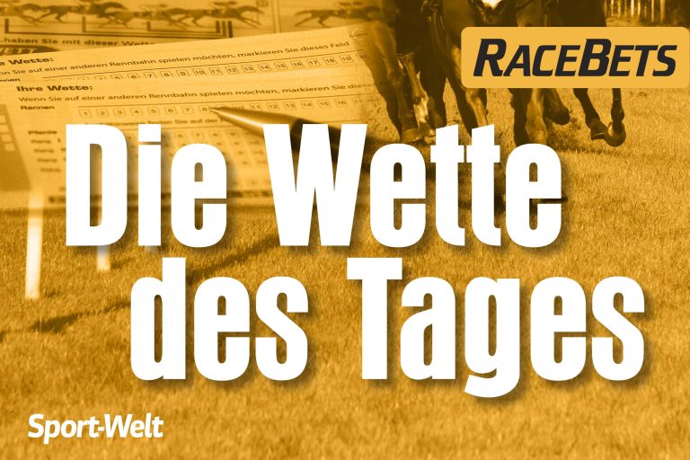 Die Wette des Tages am Mittwoch